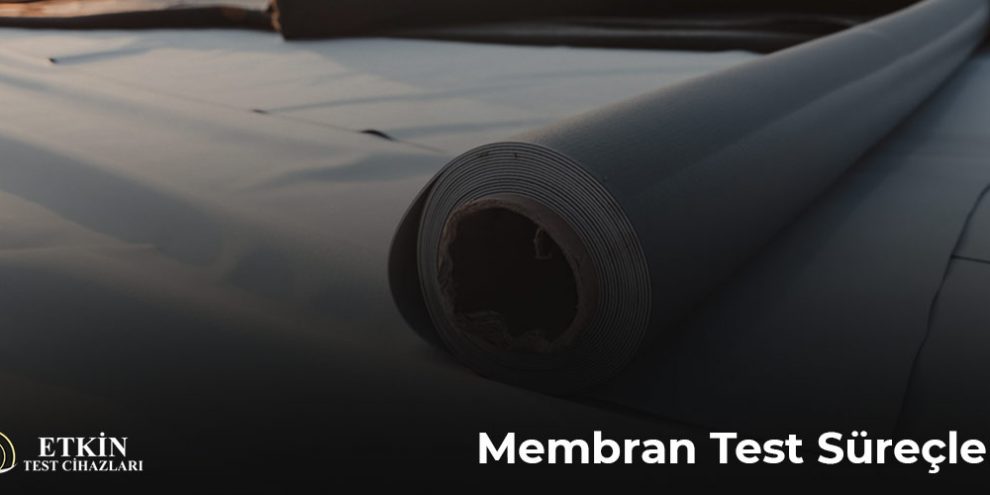 membran-nedir-membran-test-surecleri-nedir-gorsel Membran Test Süreçleri