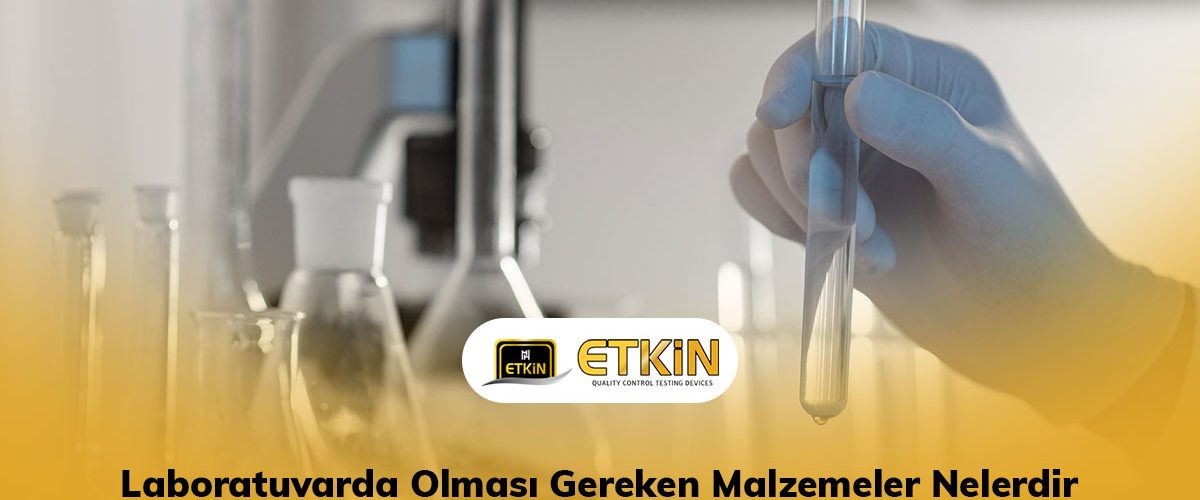 Laboratuvarda-Olması-Gereken-Malzemeler-Nelerdir-gorsel Laboratuvarda-Olması-Gereken-Malzemeler-Nelerdir-