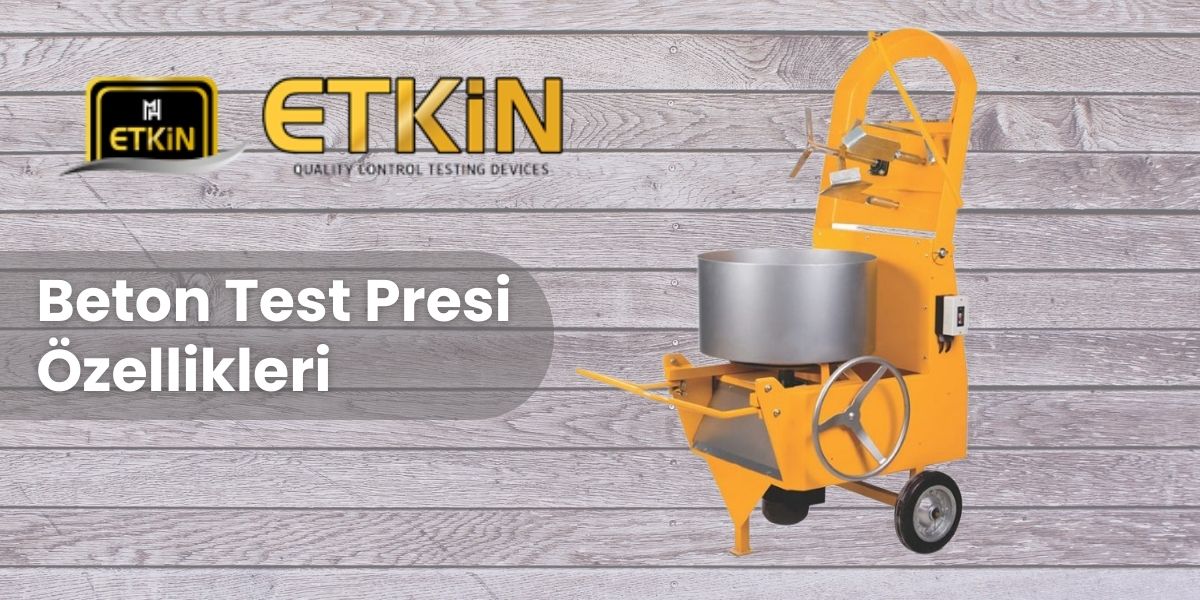 Beton Test Presi Özellikleri-