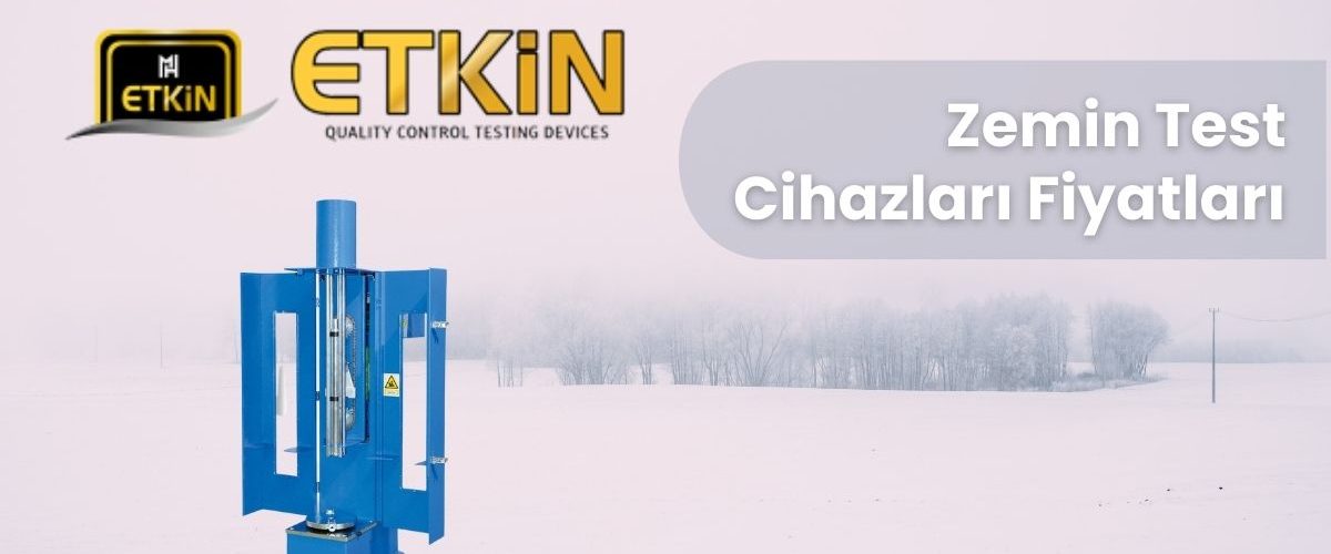 Zemin Test Cihazları Fiyatları-min Zemin Test Cihazları Fiyatları