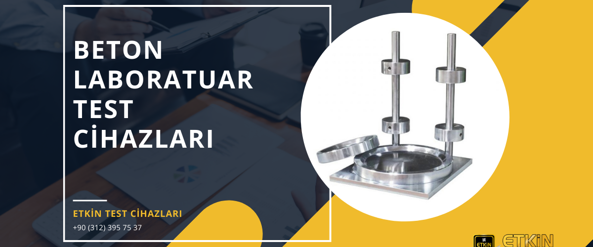 Beton Laboratuar Test Cihazları Beton Laboratuar Test Cihazları