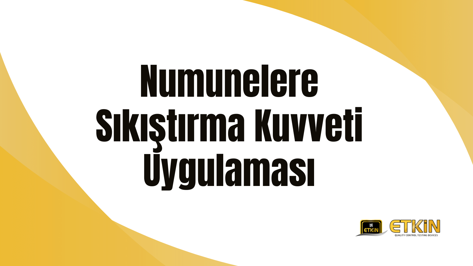 numunelere-sikistirma-kuvveti-uygulamasi