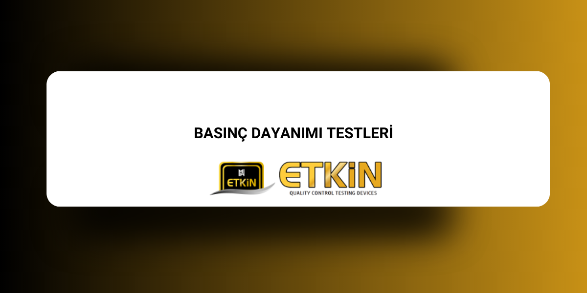 basinc-dayanimi-testleri-gorsel-1