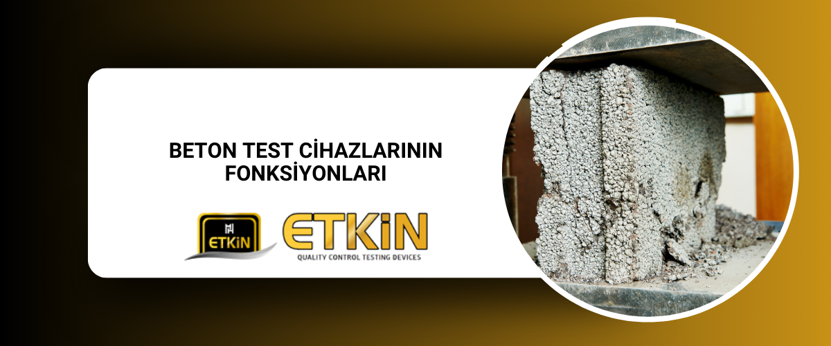 beton-test-cihazlarinin-fonksiyonlari-gorsel-1 beton-test-cihazlarinin-fonksiyonlari-gorsel-1