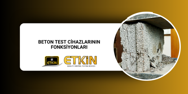 beton-test-cihazlarinin-fonksiyonlari-gorsel-1 beton-test-cihazlarinin-fonksiyonlari-gorsel-1