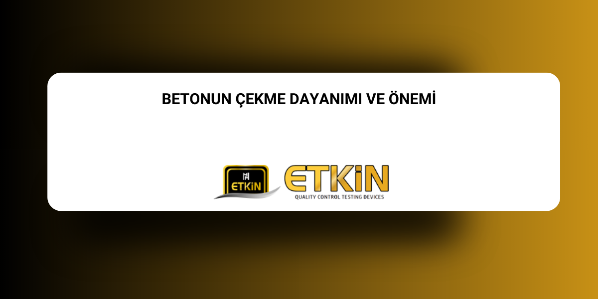 betonun-cekme-dayanimi-ve-onemi-gorsel