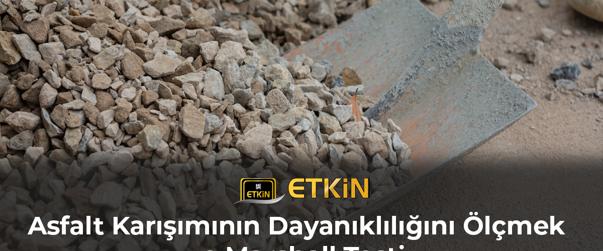 asfalt-karisiminin-dayanikliligini-olcmek-ve-marshall-testi asfalt-karisiminin-dayanikliligini-olcmek-ve-marshall-testi